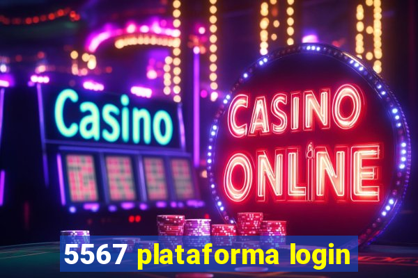 5567 plataforma login